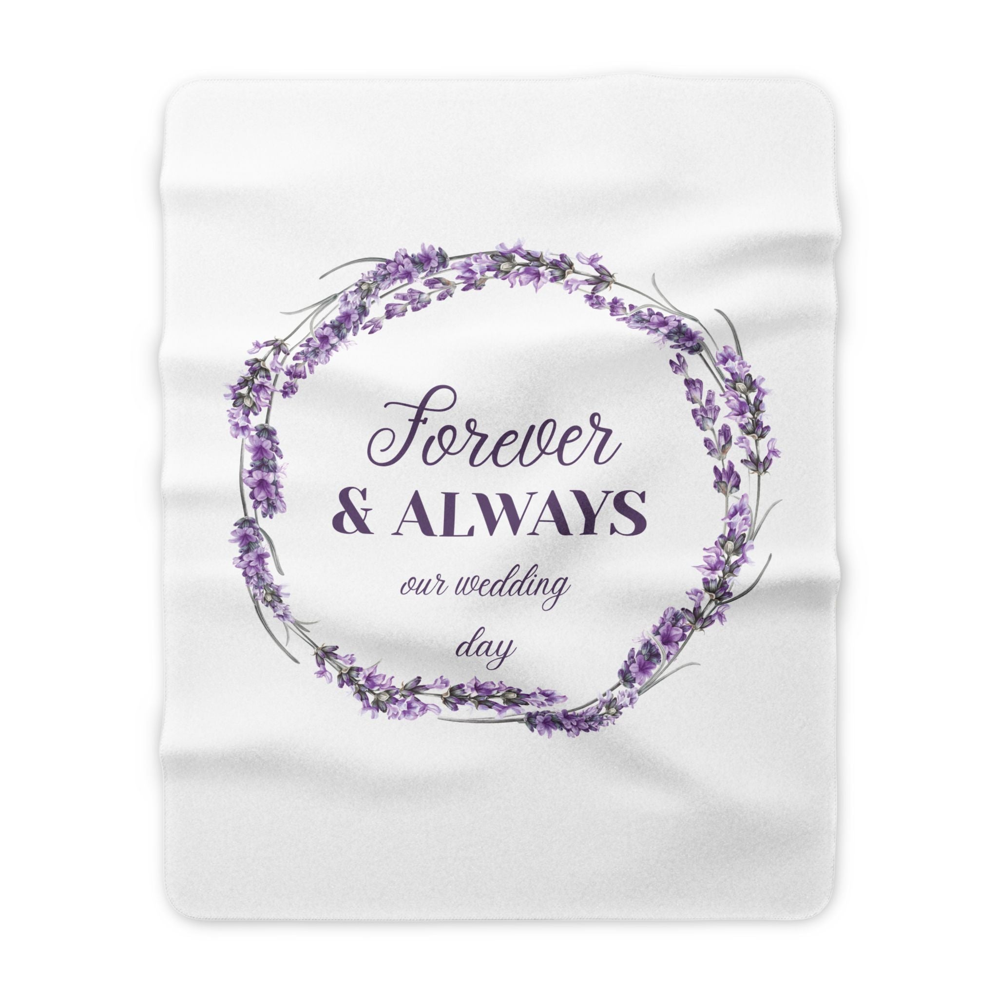 Forever & Always Wedding Sherpa Blanket — 'Forever & Always our wedding day' Purple Floral Fleece