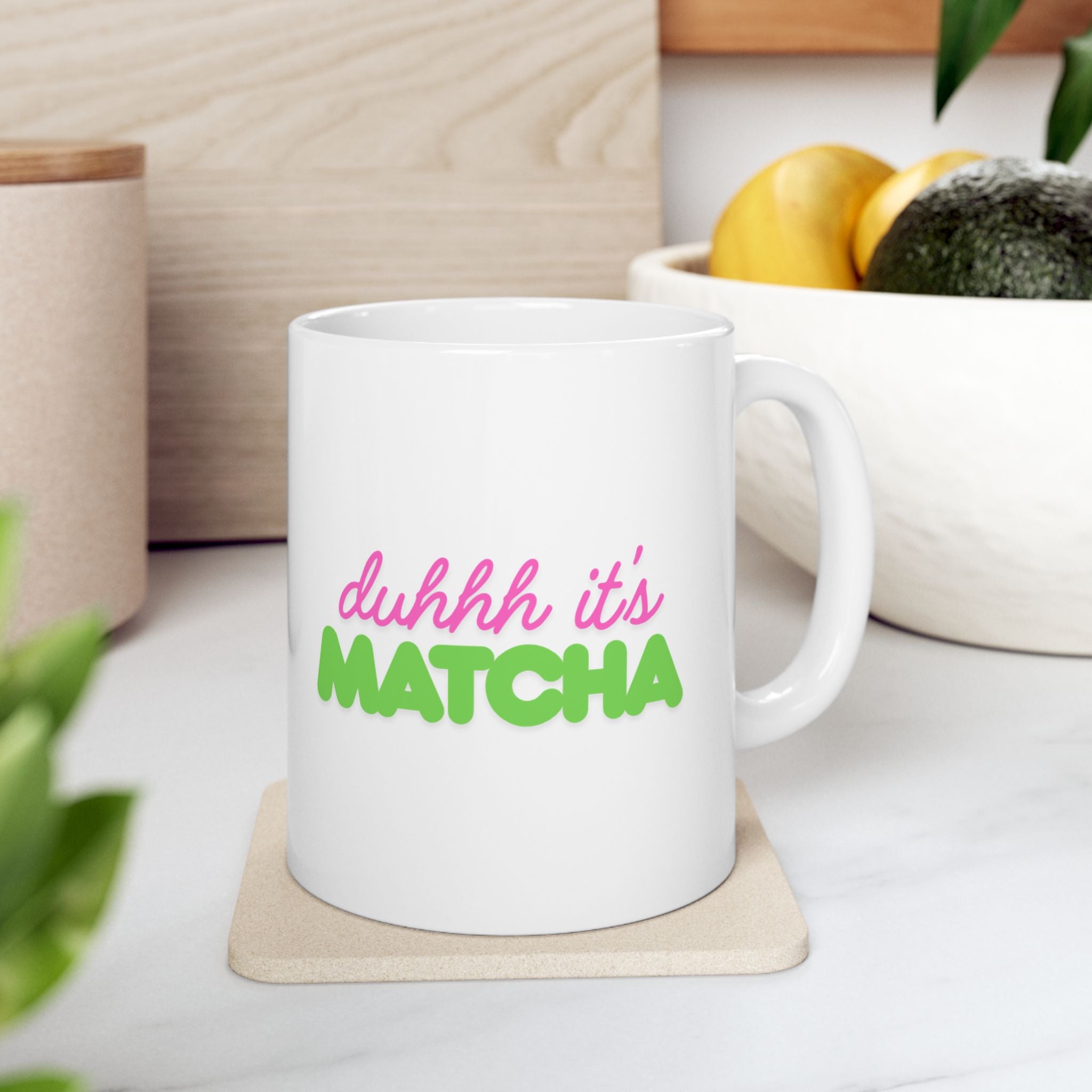 Mama Ceramic Mug Colorful 'Duhhh It’s Matcha’ Funny Mother's Day Coffee Cup